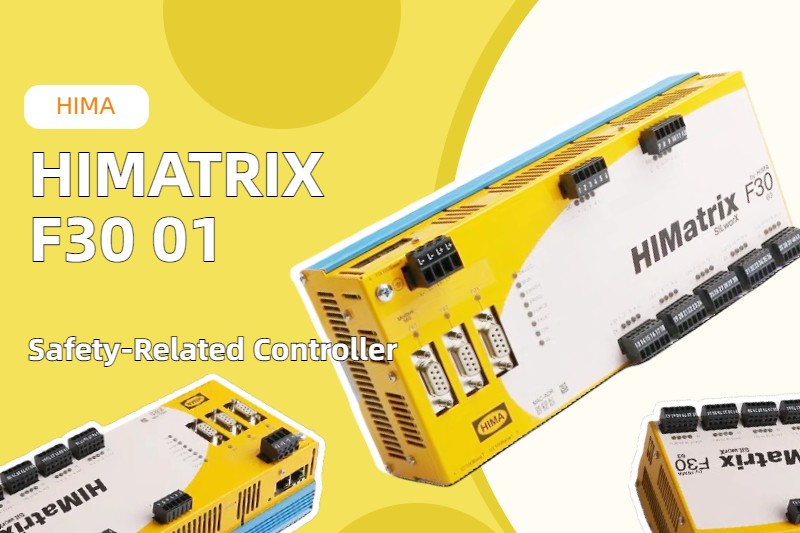 Enhancing Industrial Safety with the Hima HIMATRIX F30 01 Controller